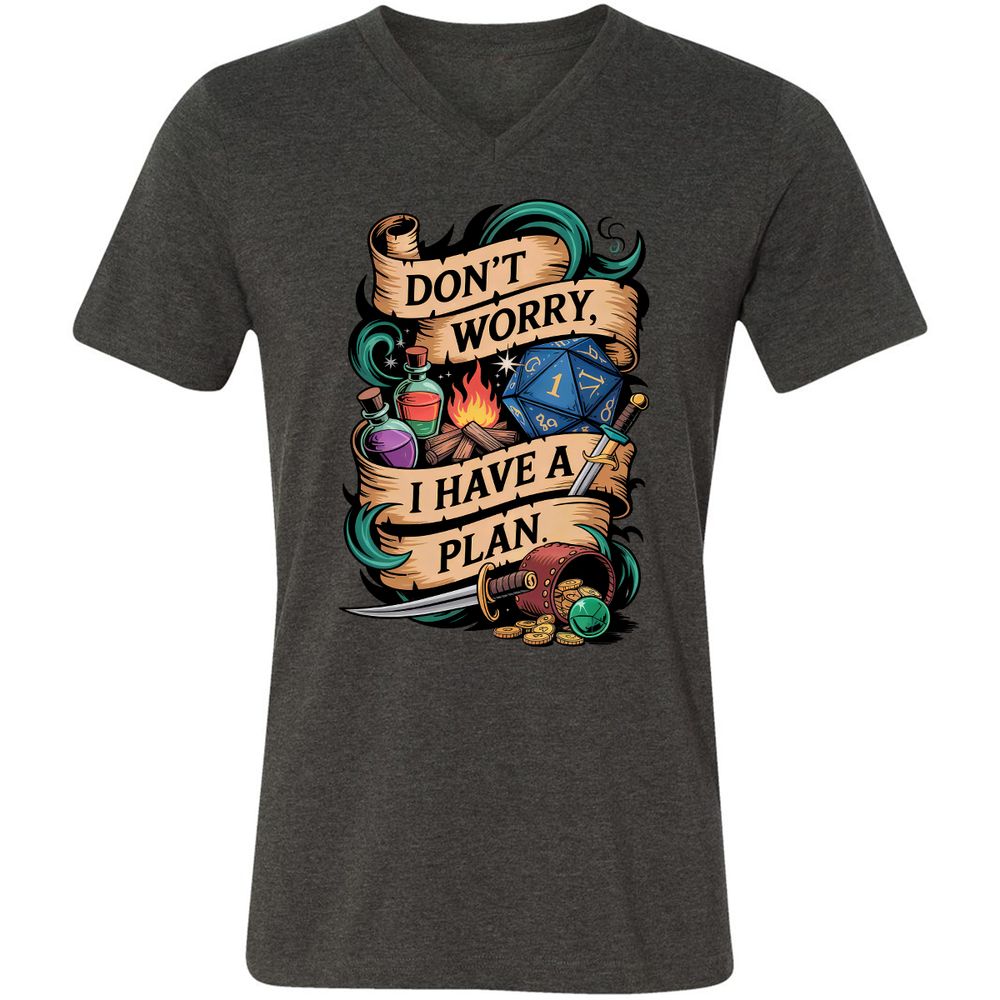 Don't Worry I Have A Plan Unisex V-Neck T-Shirt - Dark Grey Heather - 8