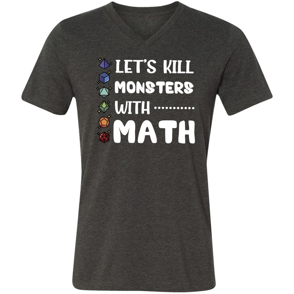 Let's Kill Monsters With Math Unisex V-Neck T-Shirt - Dark Grey Heather - 8