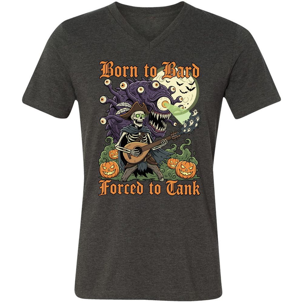 Born to Bard – Forced to Tank Unisex V-Neck T-Shirt - Dark Grey Heather - 8