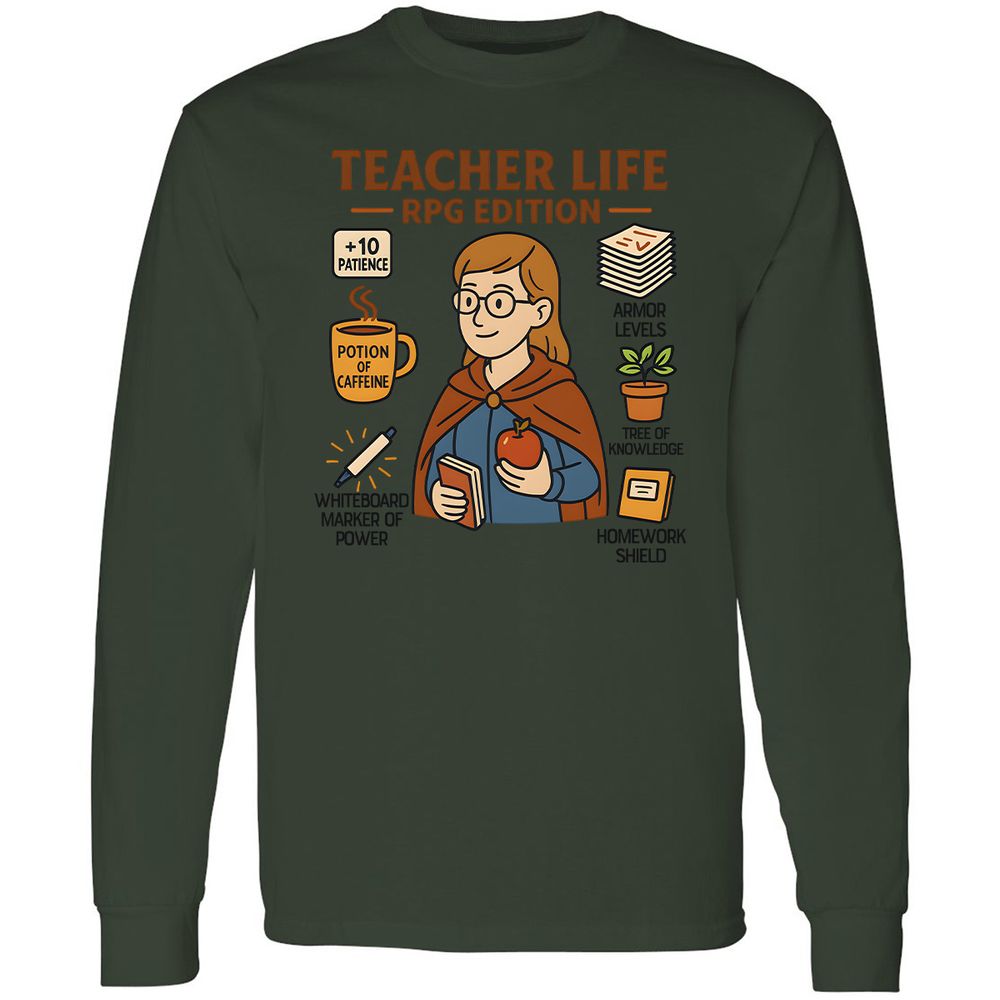 Teacher Life RPG Edition Long Sleeve T-Shirt - Forest Green - 8
