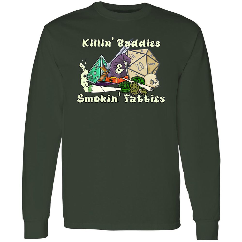 Killin' Baddies Smokin' Fatties Long Sleeve T-Shirt - Forest Green - 8
