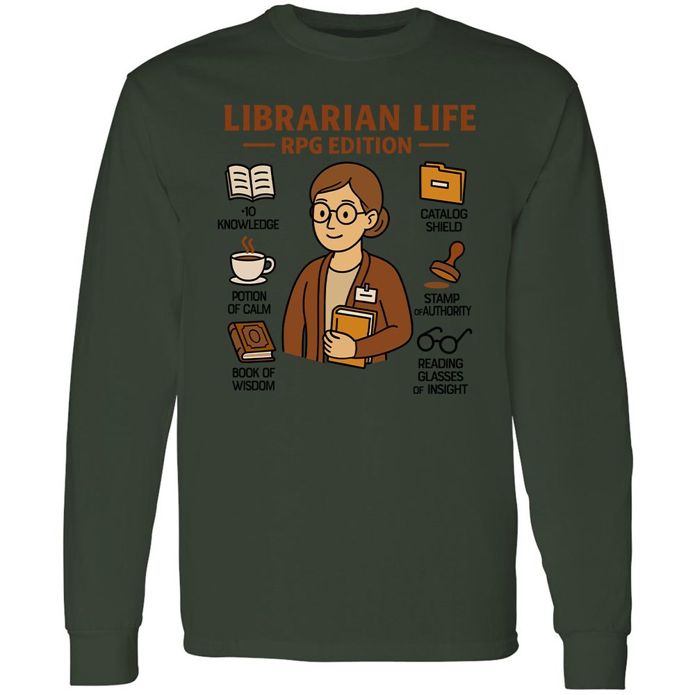 Librarian Life RPG Edition Long Sleeve T-Shirt - Forest Green - 8