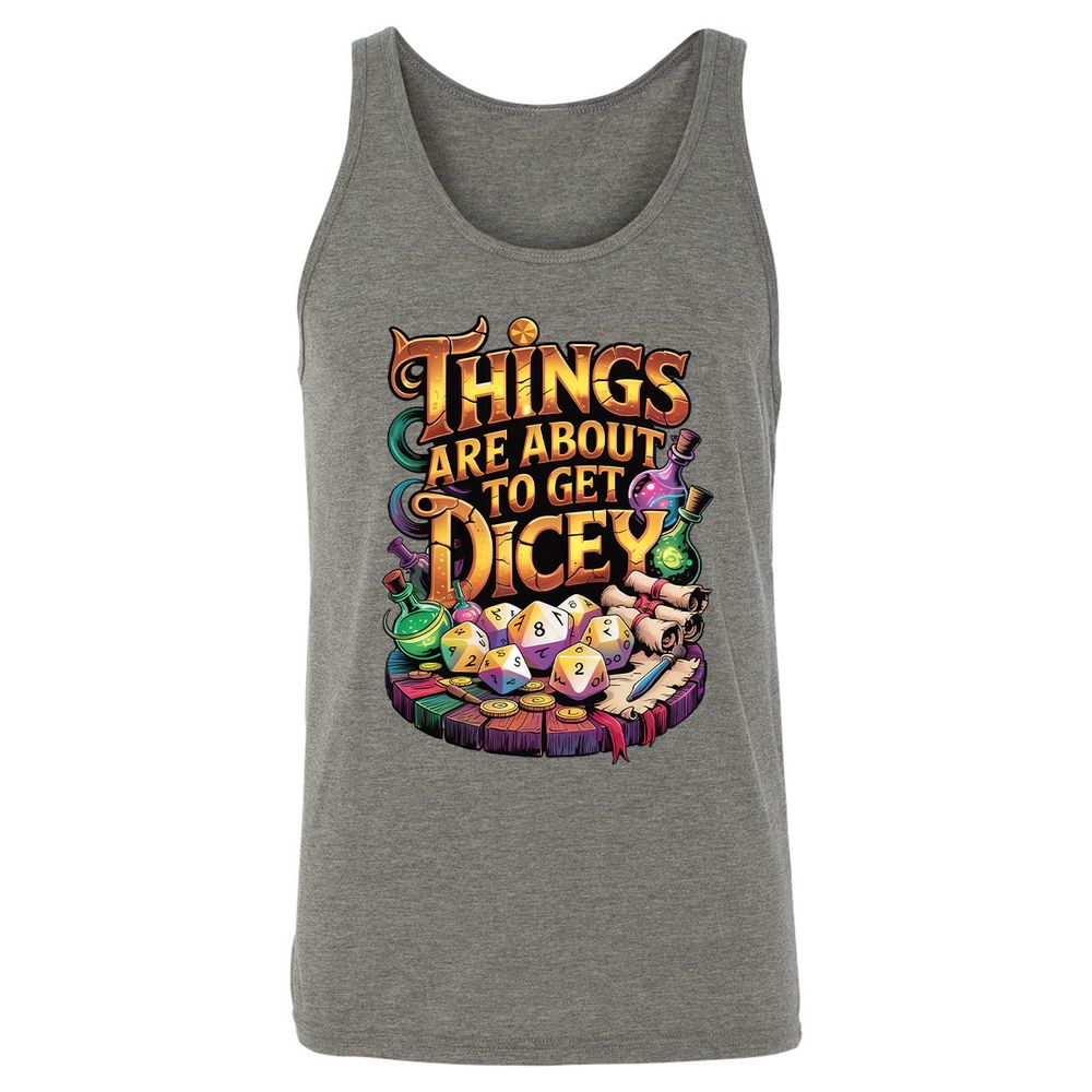 Things Are About To Get Dicey Unisex Jersey Tank - Grey Triblend - 8