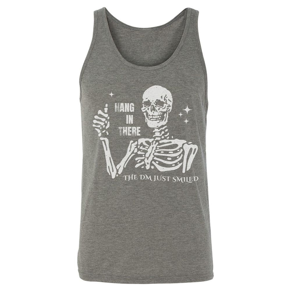 Hang In There – The DM Just Smiled Skeleton - Grey Triblend - 8