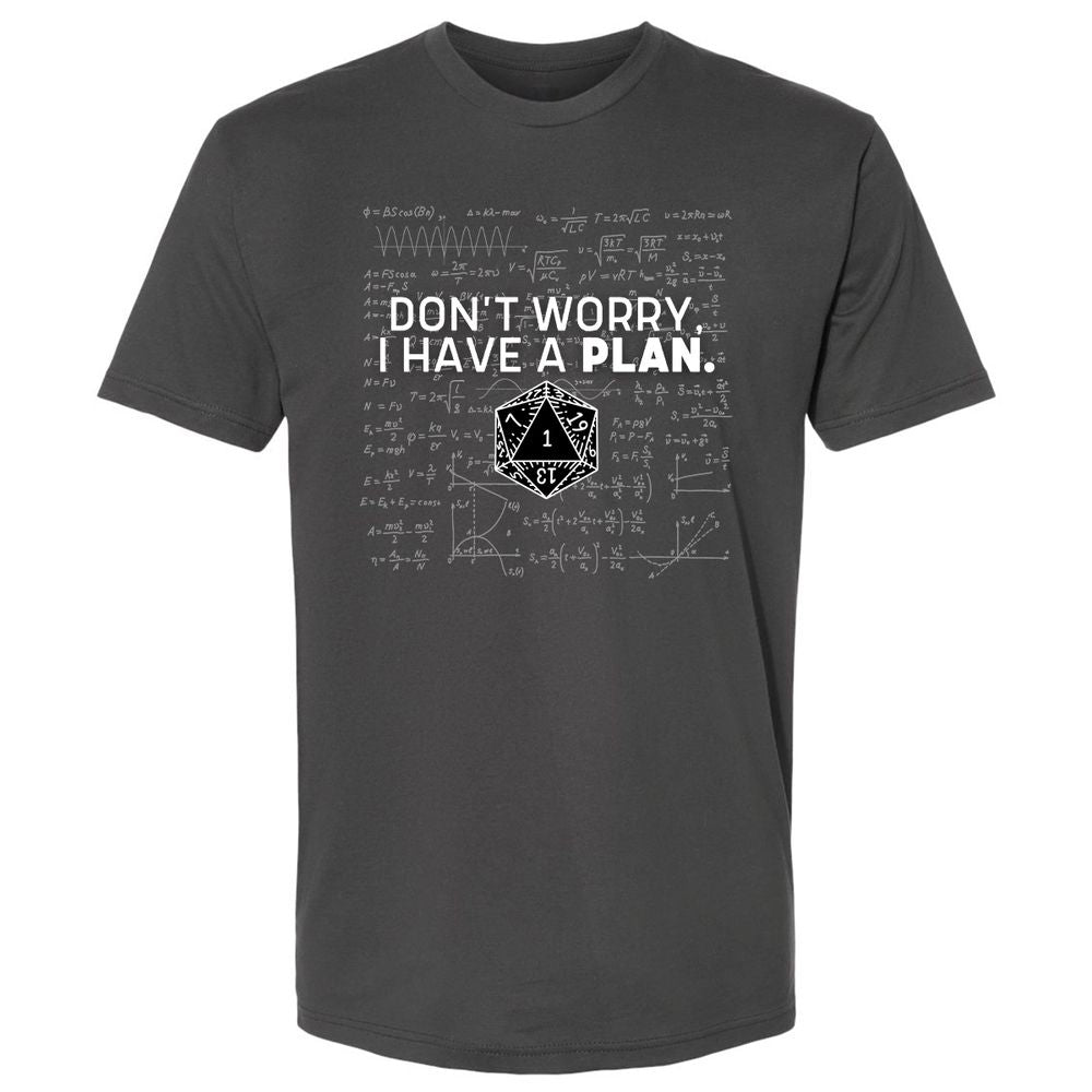 Don't Worry I Have A Plan Premium Unisex T-Shirt - Heavy Metal - 8