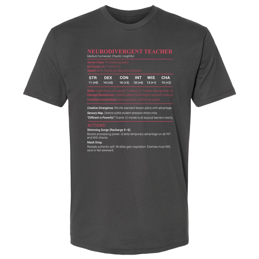 Neurodivergent Teacher Stats Premium Unisex T-Shirt - Heavy Metal - 8