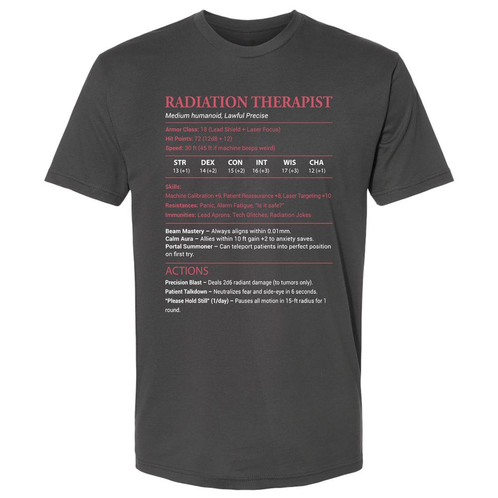 Radiation Therapist Premium Unisex T-Shirt - Heavy Metal - 8