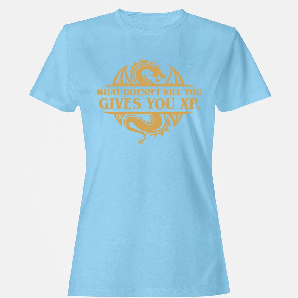 What Doesn't Kill You Gives You XP Women's T-Shirt - Light Blue - 8