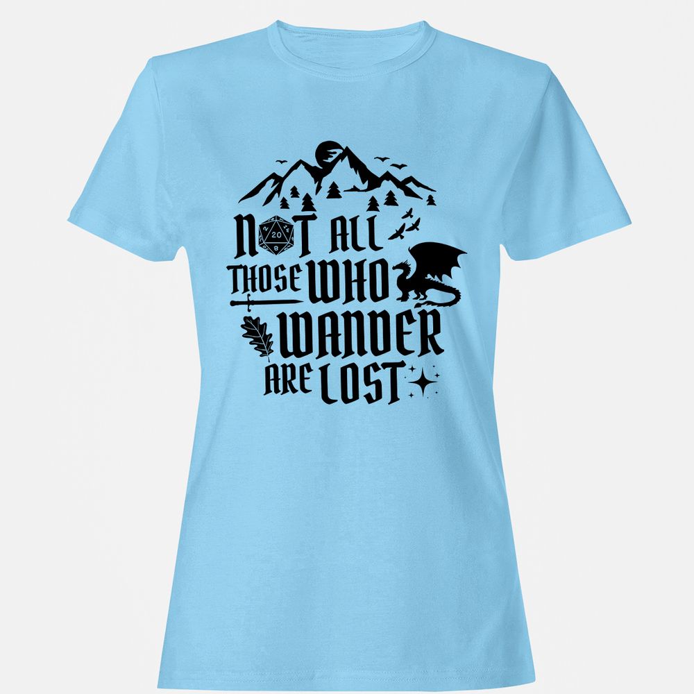 Not All Those Who Wander Are Lost Women's T-Shirt - Light Blue - 8