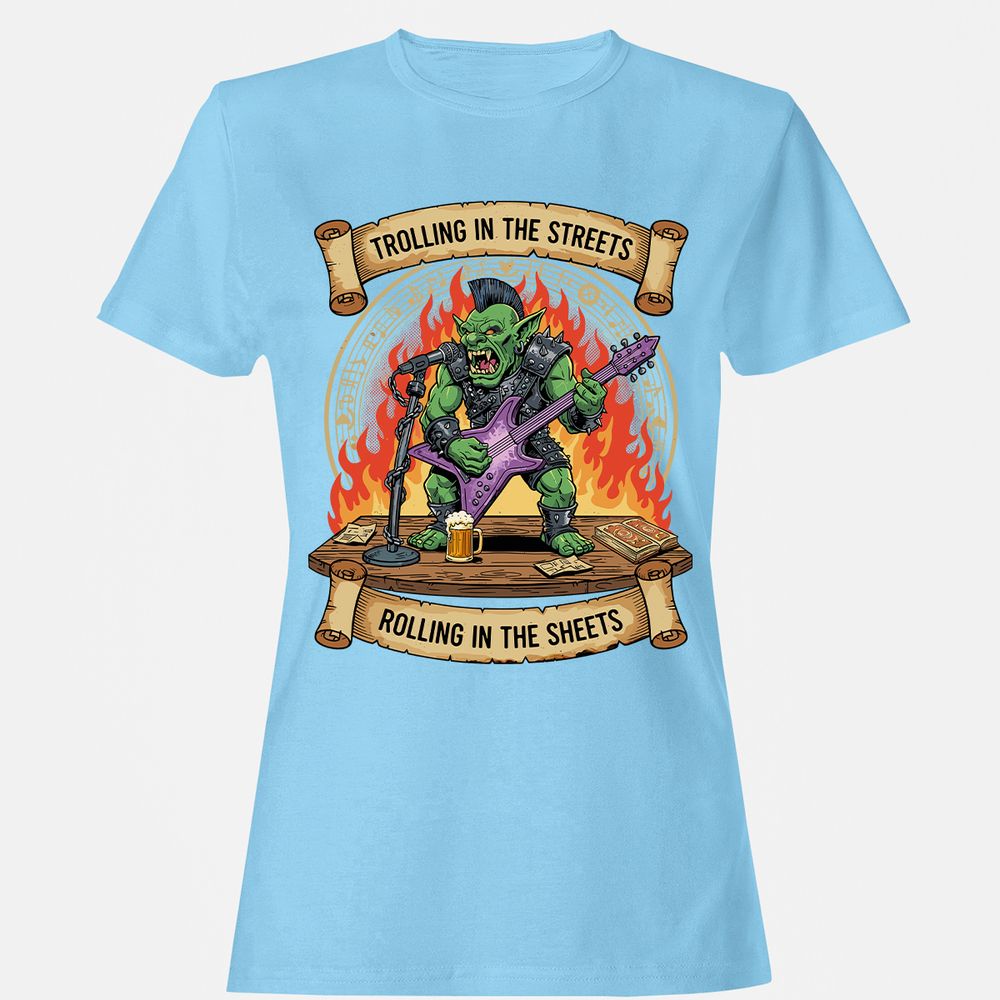 Trolling in the Streets Women's T-Shirt - Light Blue - 8