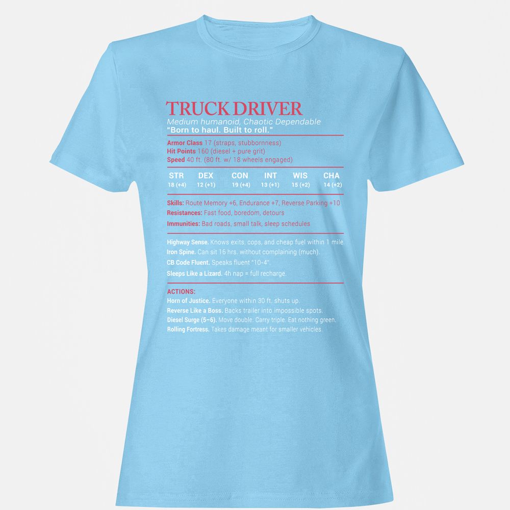 Truck Driver Stats Women's T-Shirt - Light Blue - 8