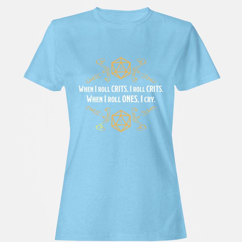 When I Roll Crits Women's T-Shirt - Light Blue - 8
