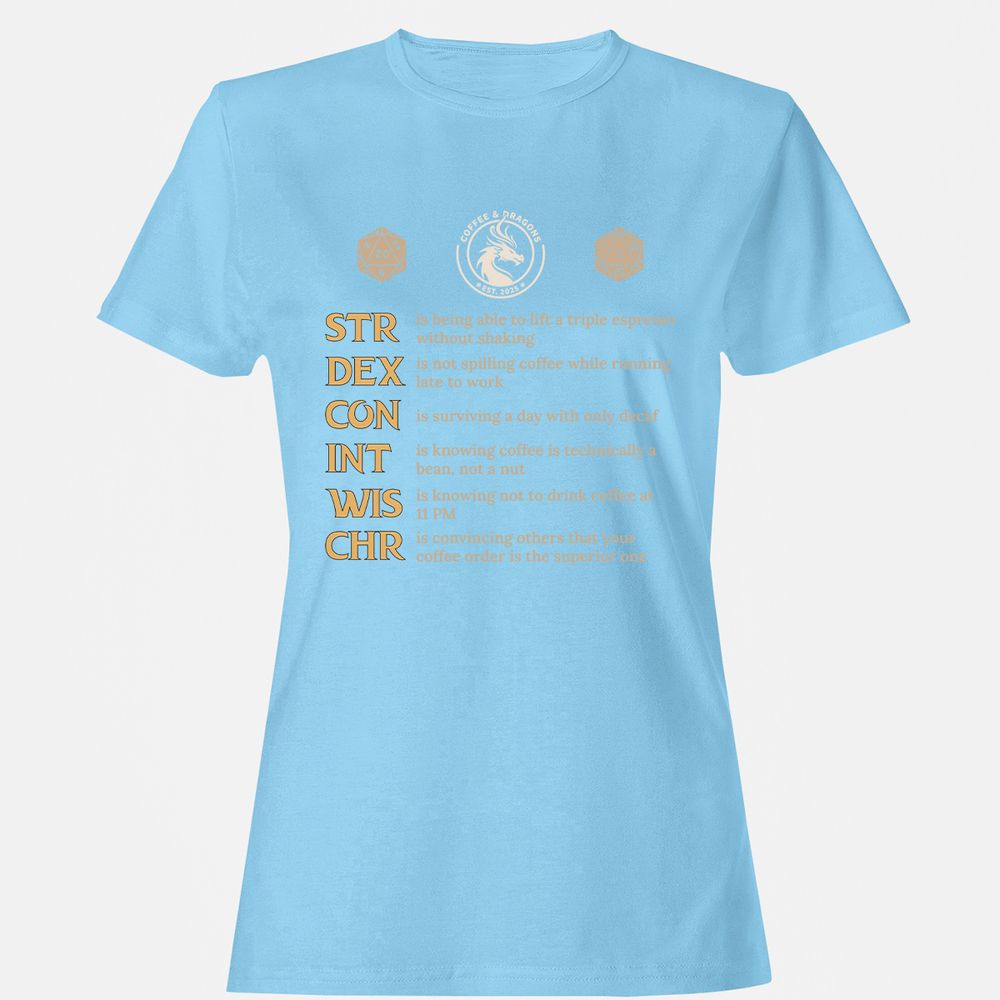 Coffee & Dragons RPG Stats Women's T-Shirt - Light Blue - 8