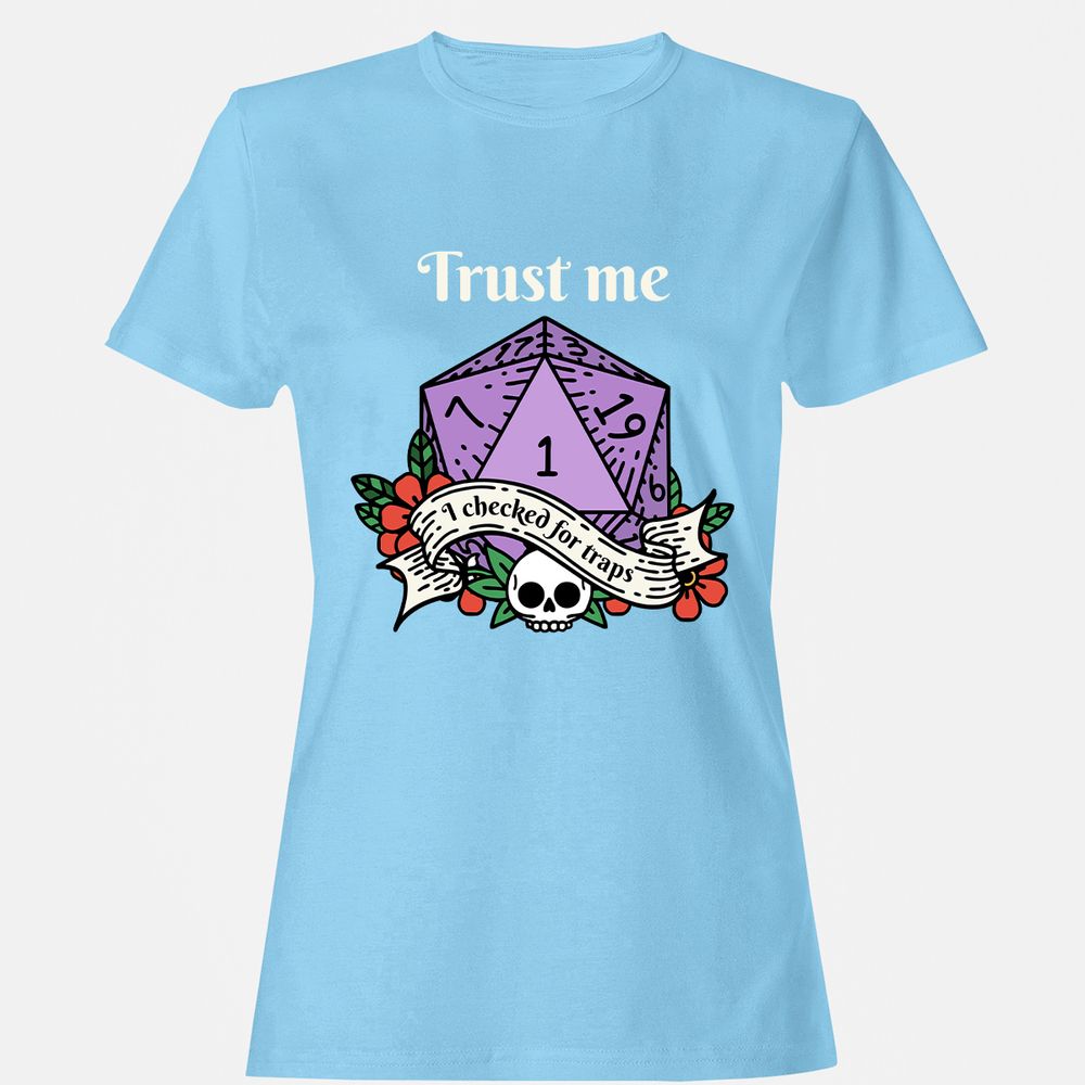 Trust Me I Checked for Traps - Light Blue - 8