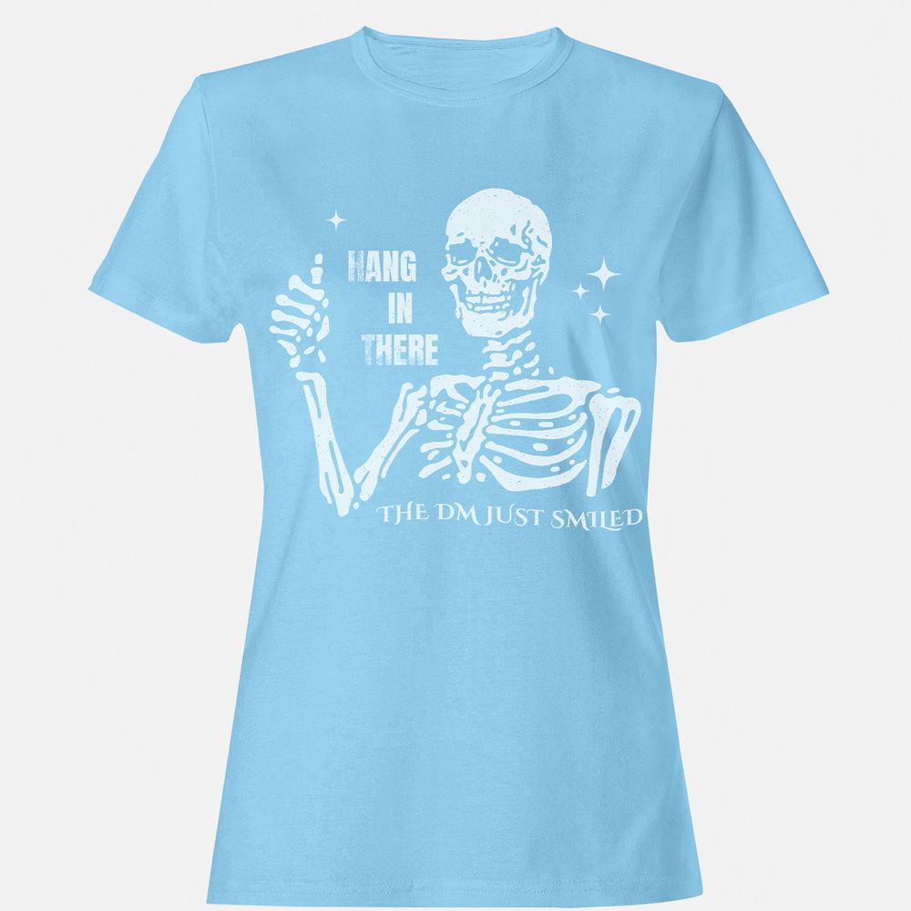 Hang In There – The DM Just Smiled Skeleton - Light Blue - 8