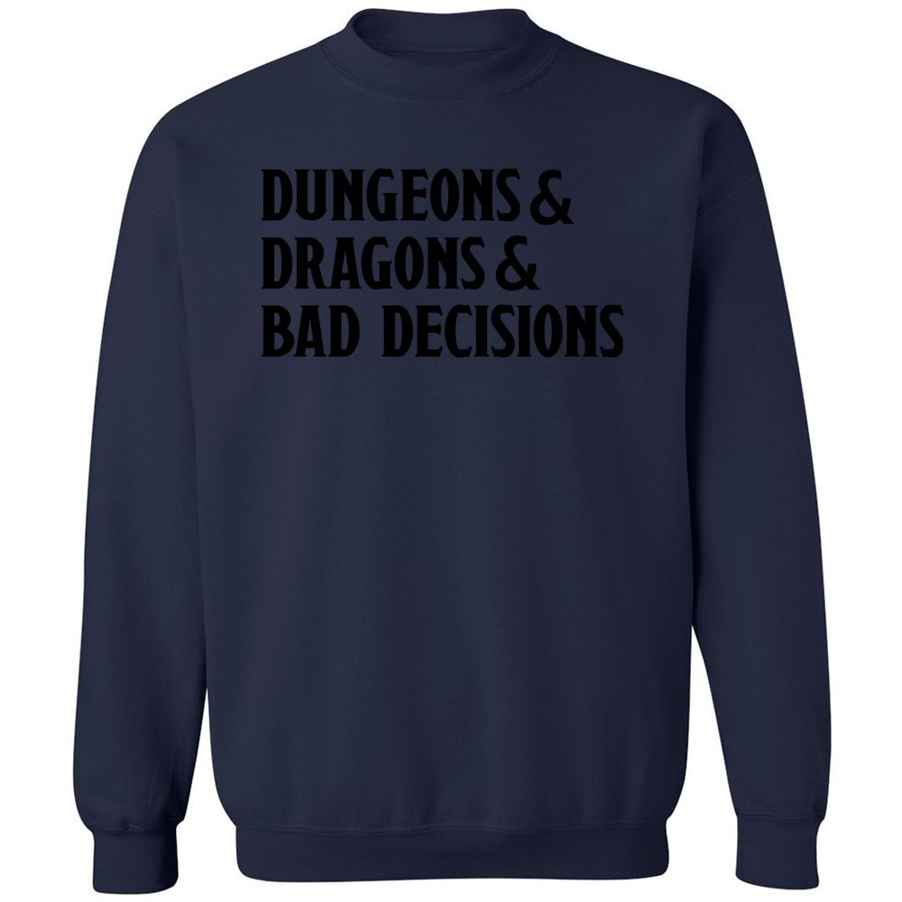 Bad Decisions Classic Unisex Sweatshirt - Navy - 8
