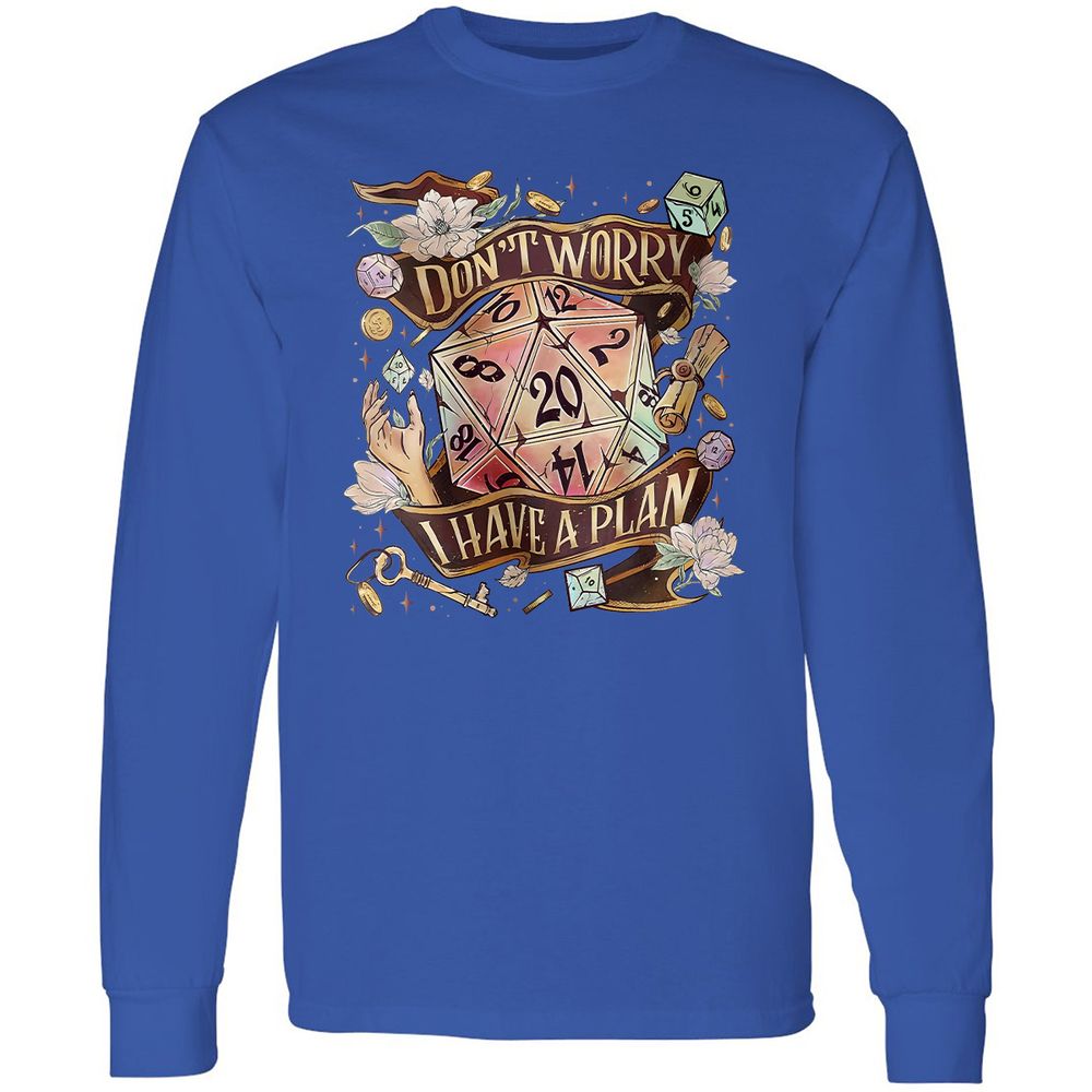 Floral Don't Worry I Have A Plan Long Sleeve T-Shirt - Royal - 8