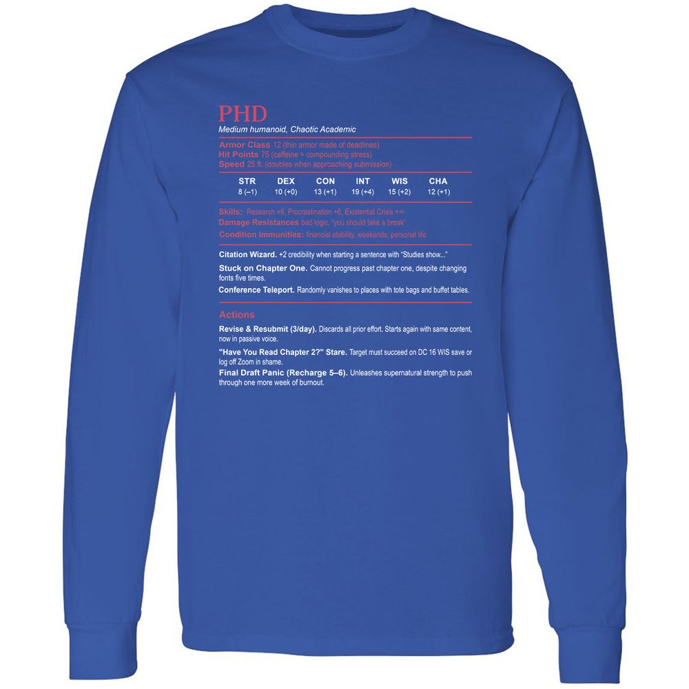 PhD Stats Long Sleeve T-Shirt - Royal - 8