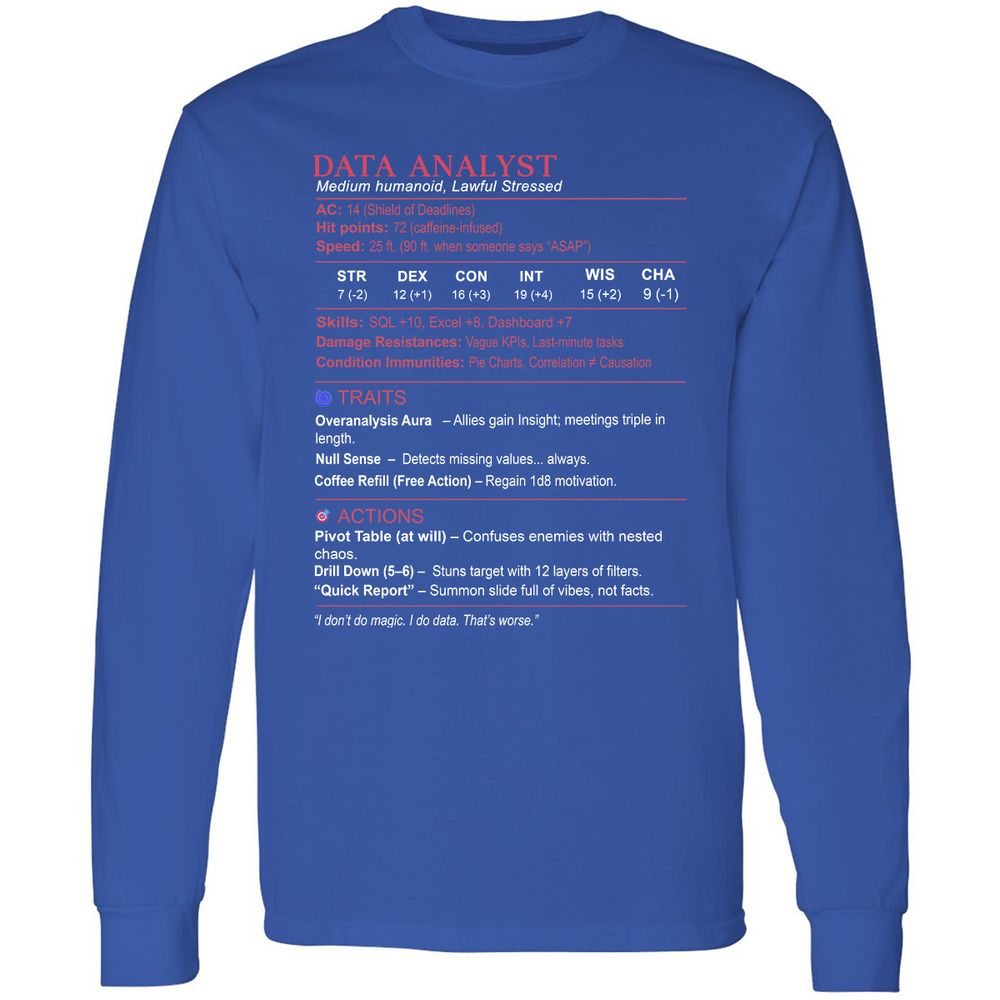 Data Analyst Stats Long Sleeve T-Shirt - Royal - 8
