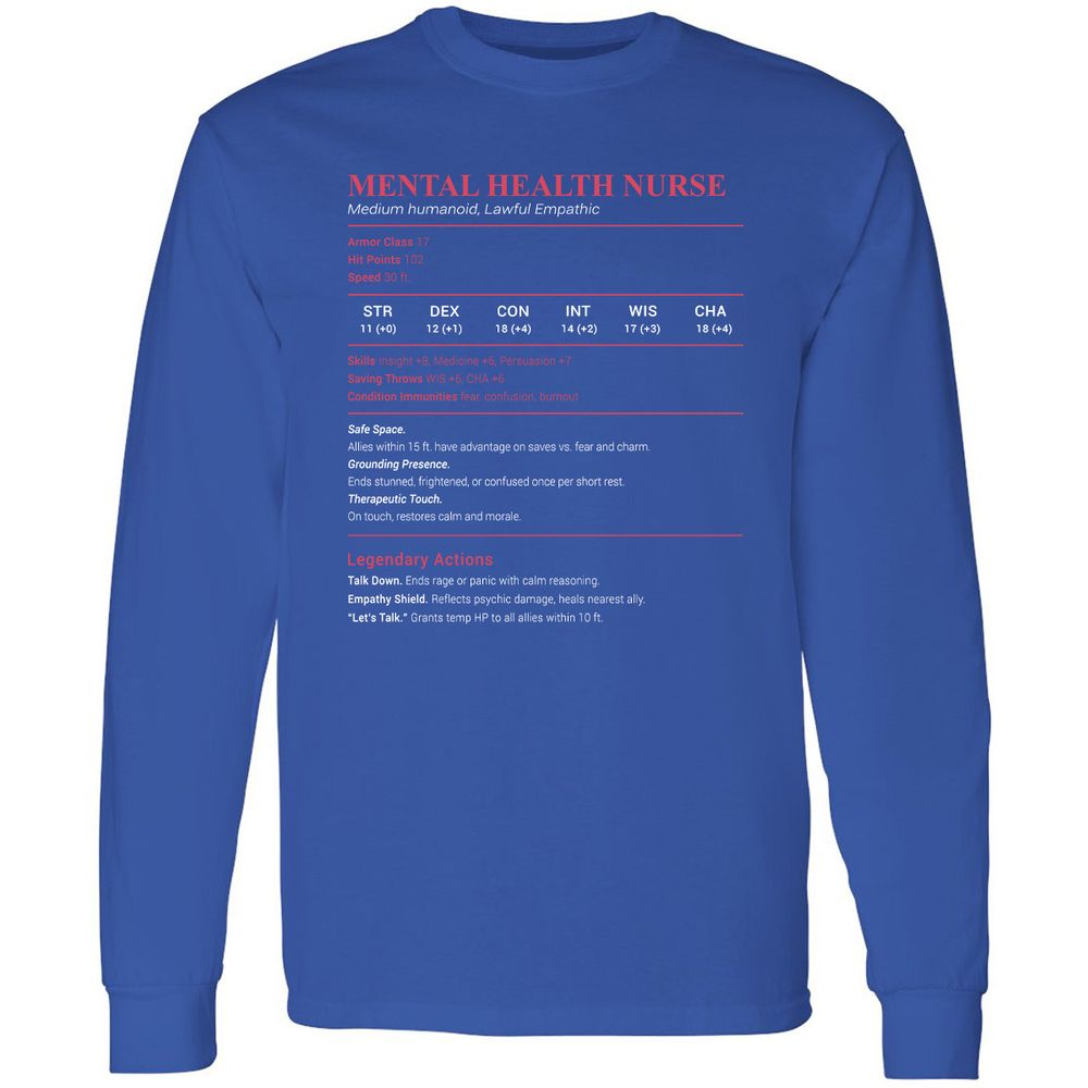 Mental Health Nurse Stats Long Sleeve T-Shirt - Royal - 8
