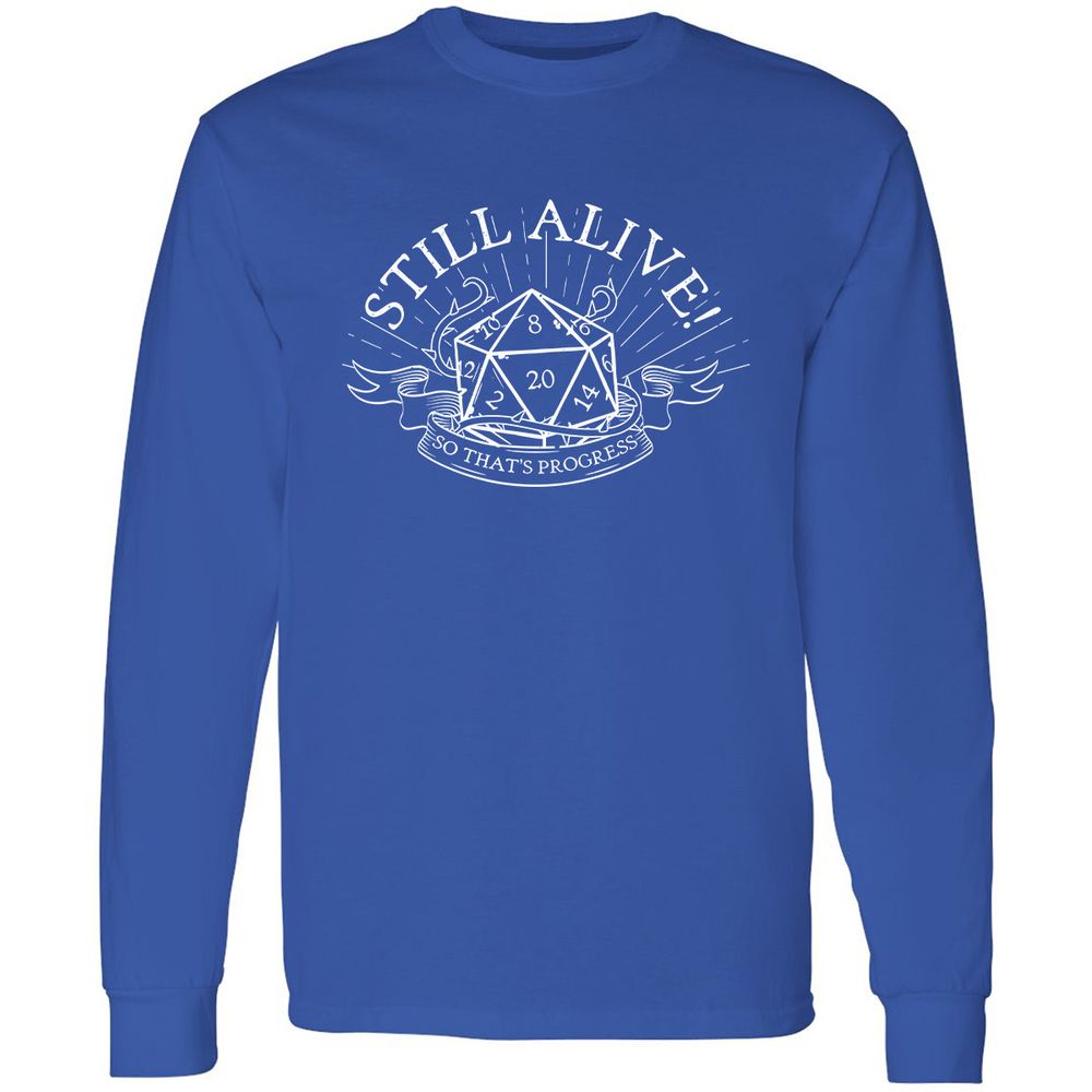 Still Alive So That's Progress - Royal - 8