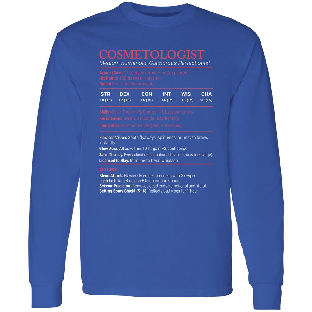 Cosmetologist Stats Long Sleeve T-Shirt - Royal - 8