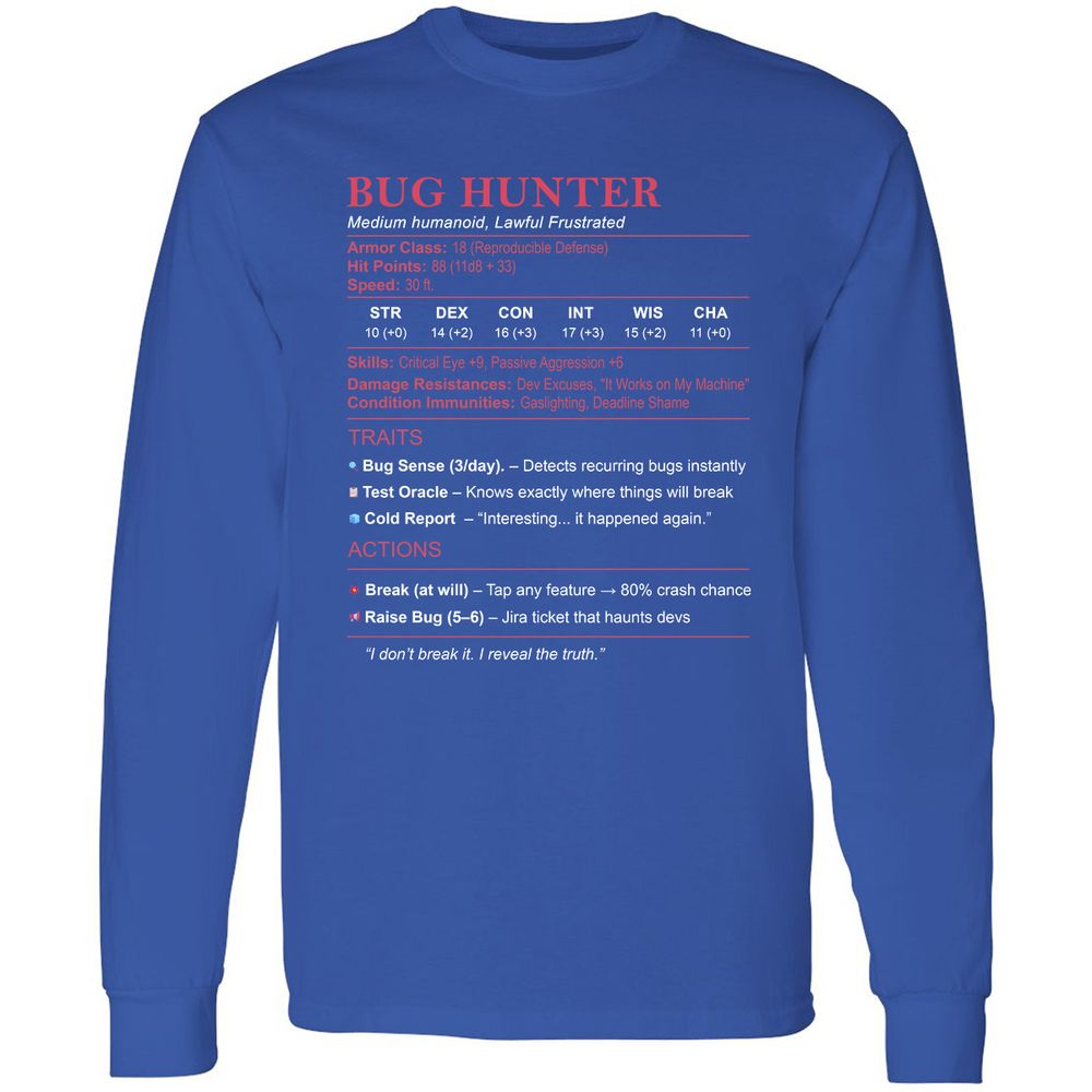 Tester Stats (Bug Hunter) Long Sleeve T-Shirt - Royal - 8