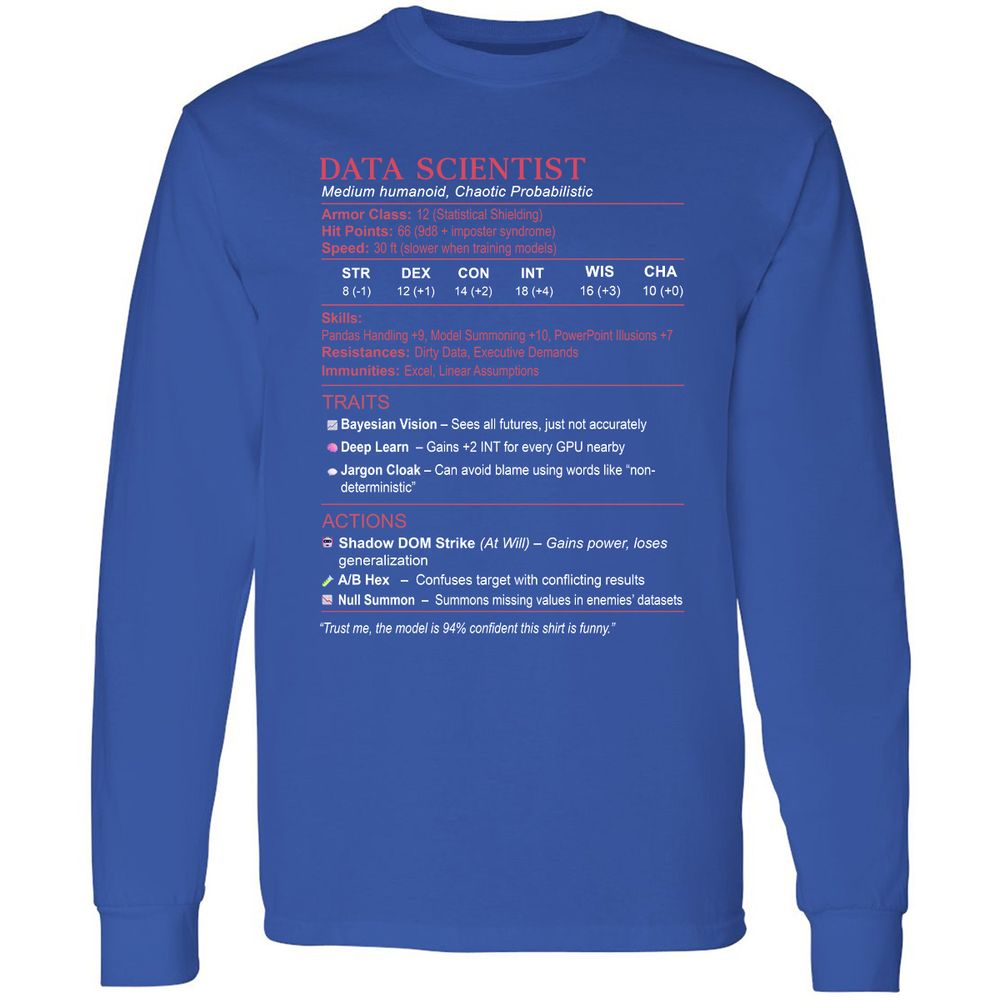 Data Scientist Stats Long Sleeve T-Shirt - Royal - 8