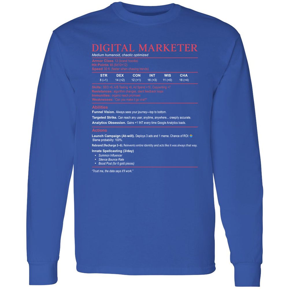 Digital Marketer Stats Long Sleeve T-Shirt - Royal - 8