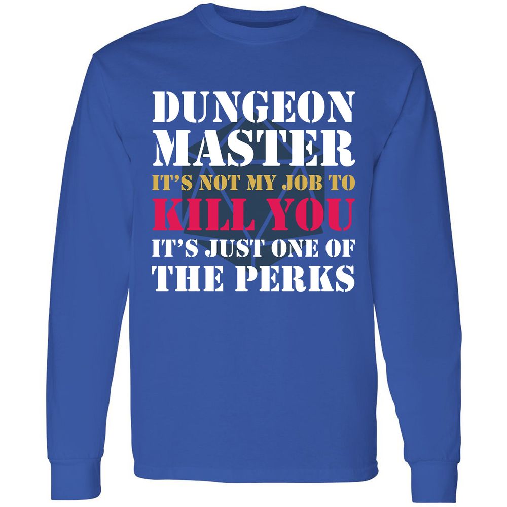 DUNGEON MASTER NOT MY JOB Long Sleeve T-Shirt - Royal - 8