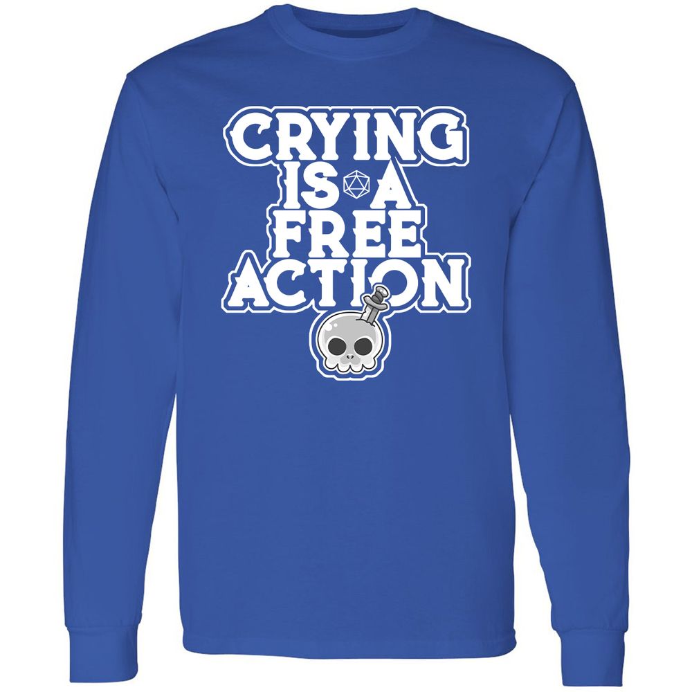 Crying Is A Free Action Long Sleeve T-Shirt - Royal - 8