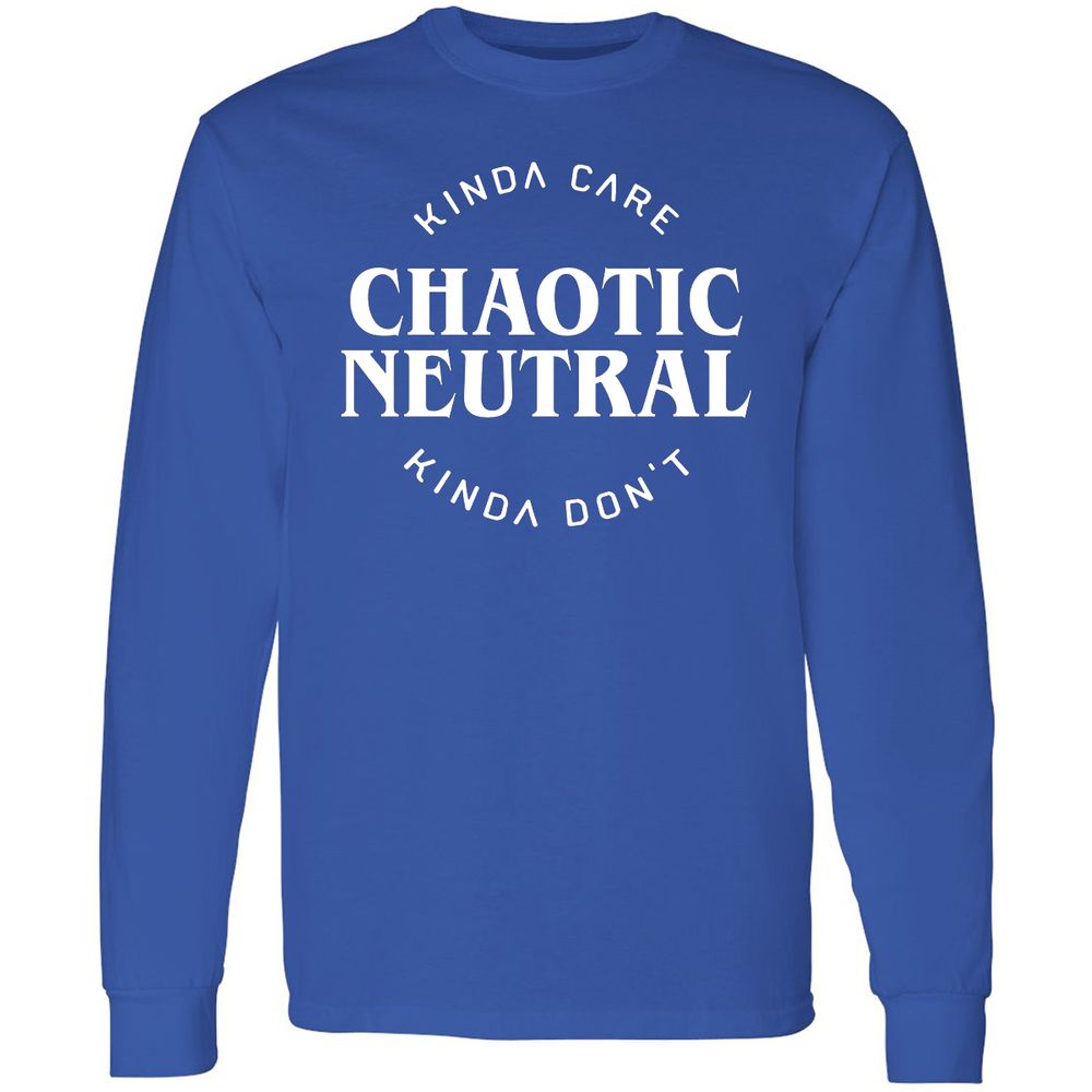 Chaotic Neutral Alignment Kinda Care Kinda Don't Long Sleeve T-Shirt - Royal - 8