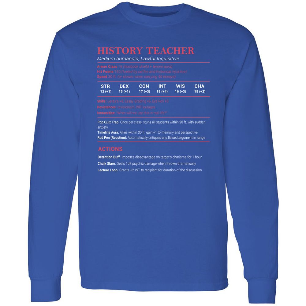 History Teacher Long Sleeve T-Shirt - Royal - 8