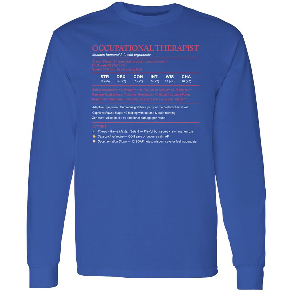 Occupational Therapist Stats Long Sleeve T-Shirt - Royal - 8