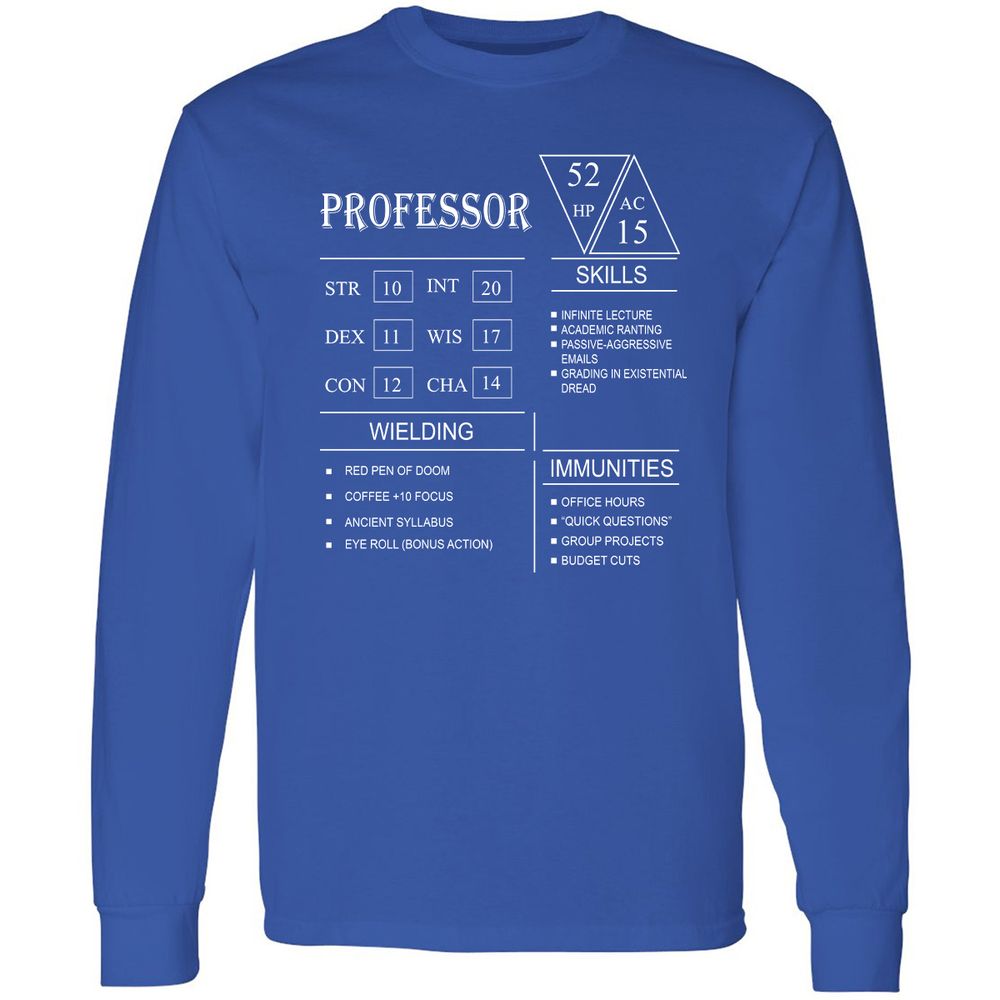 Professor New Long Sleeve T-Shirt - Royal - 8