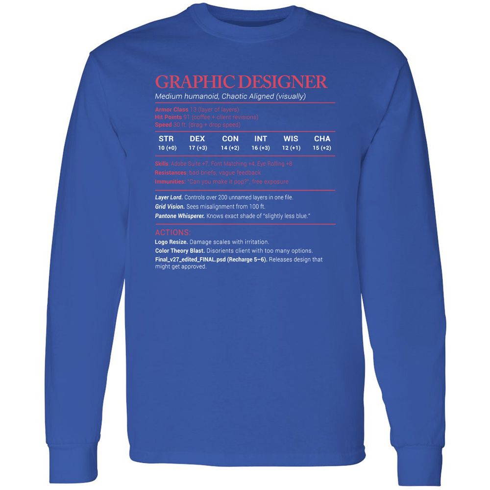 Graphic Designer Stats Long Sleeve T-Shirt - Royal - 8