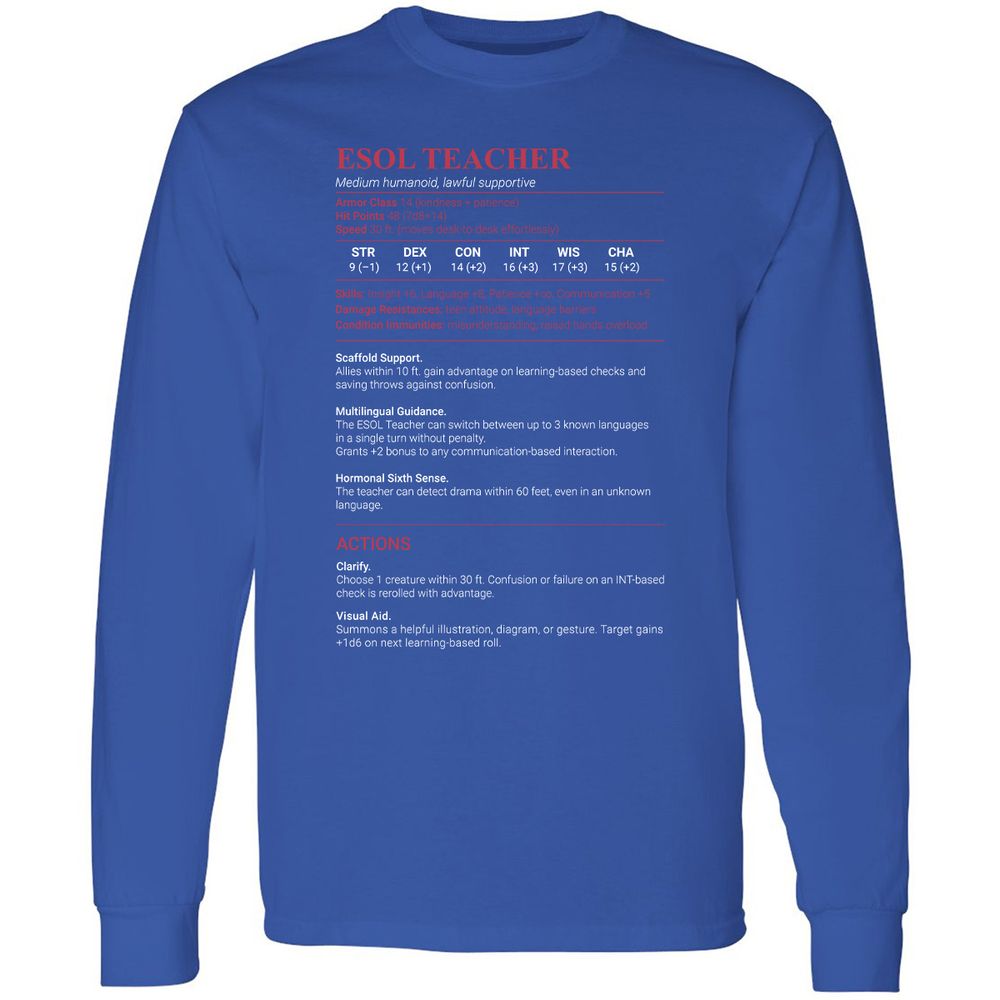 ESOL Teacher Long Sleeve T-Shirt - Royal - 8