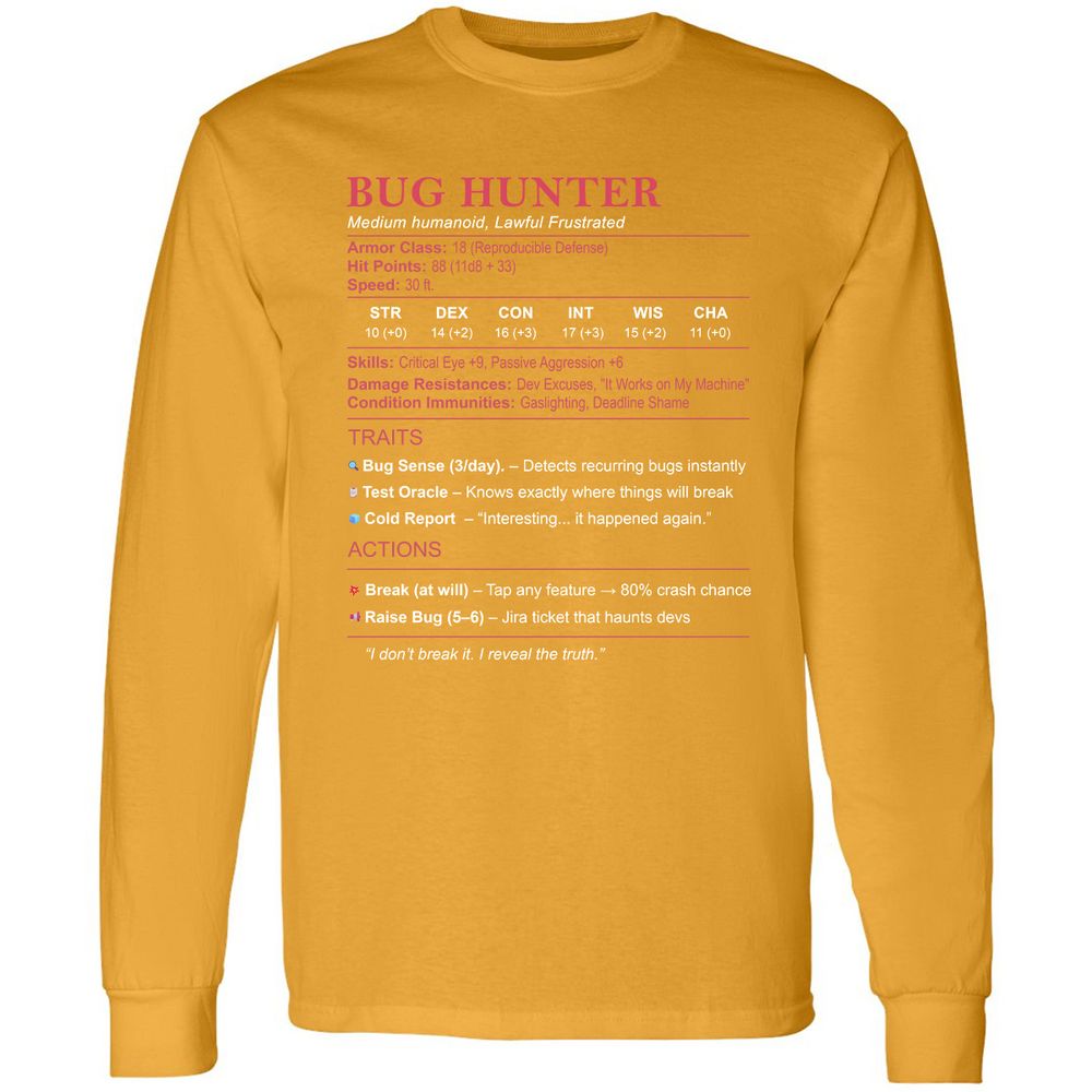 Tester Stats (Bug Hunter) Long Sleeve T-Shirt - Gold - 9