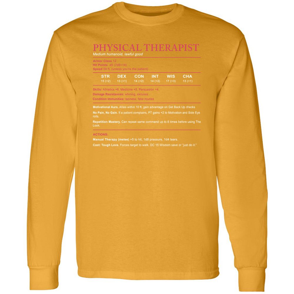 Physical Therapist Stats Long Sleeve T-Shirt - Gold - 9