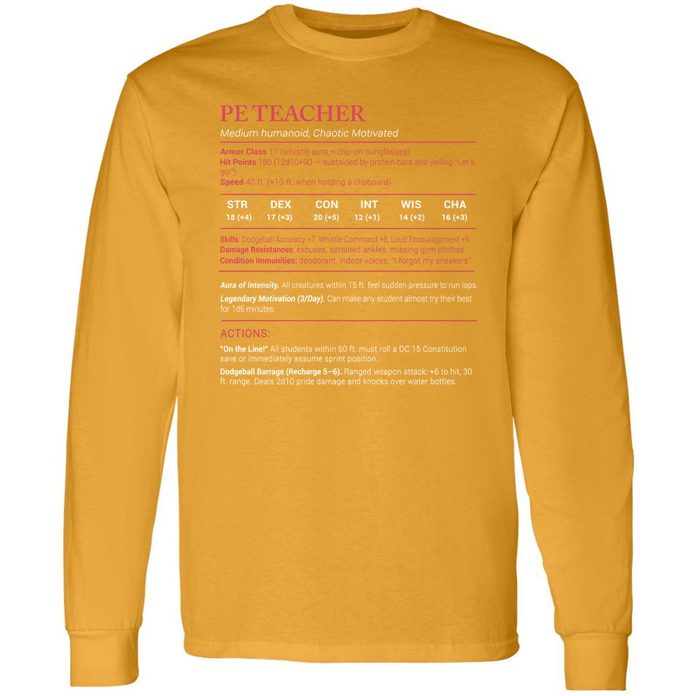 PE Teacher Stats Long Sleeve T-Shirt - Gold - 9