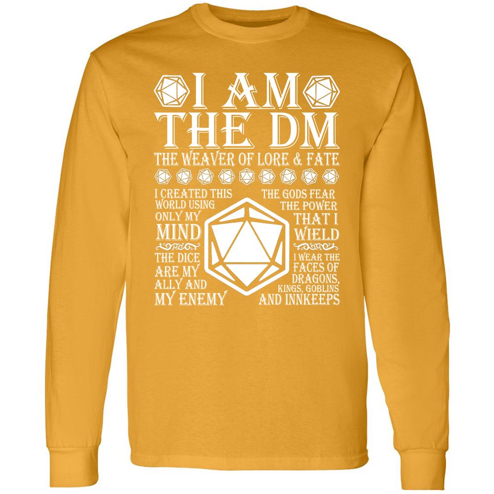 I Am The DM The Weaver Of Lore And Fate Long Sleeve T-Shirt - Gold - 9