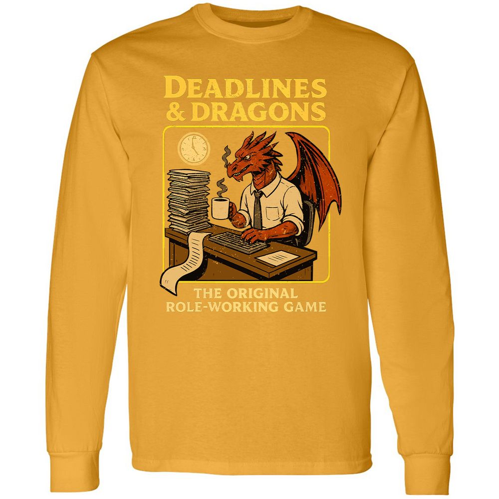 Deadlines & Dragons (Office Staff) Long Sleeve T-Shirt - Gold - 9