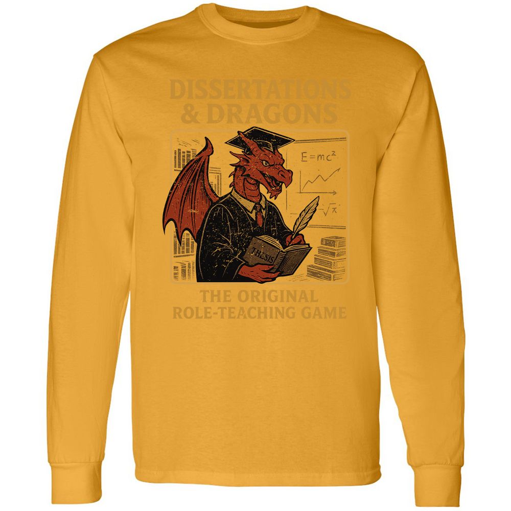 Disserations & Dragons Long Sleeve T-Shirt - Gold - 9
