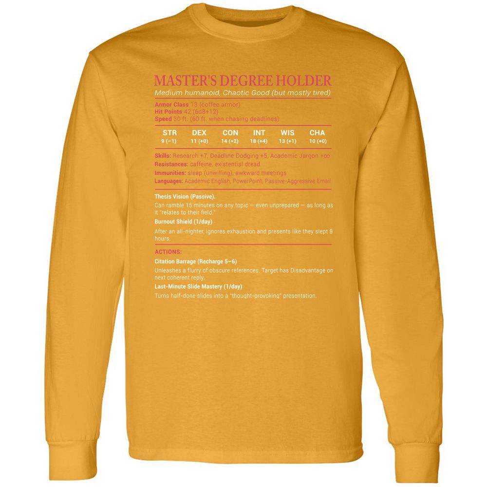 Master Degree's Holder Stats Long Sleeve T-Shirt - Gold - 9