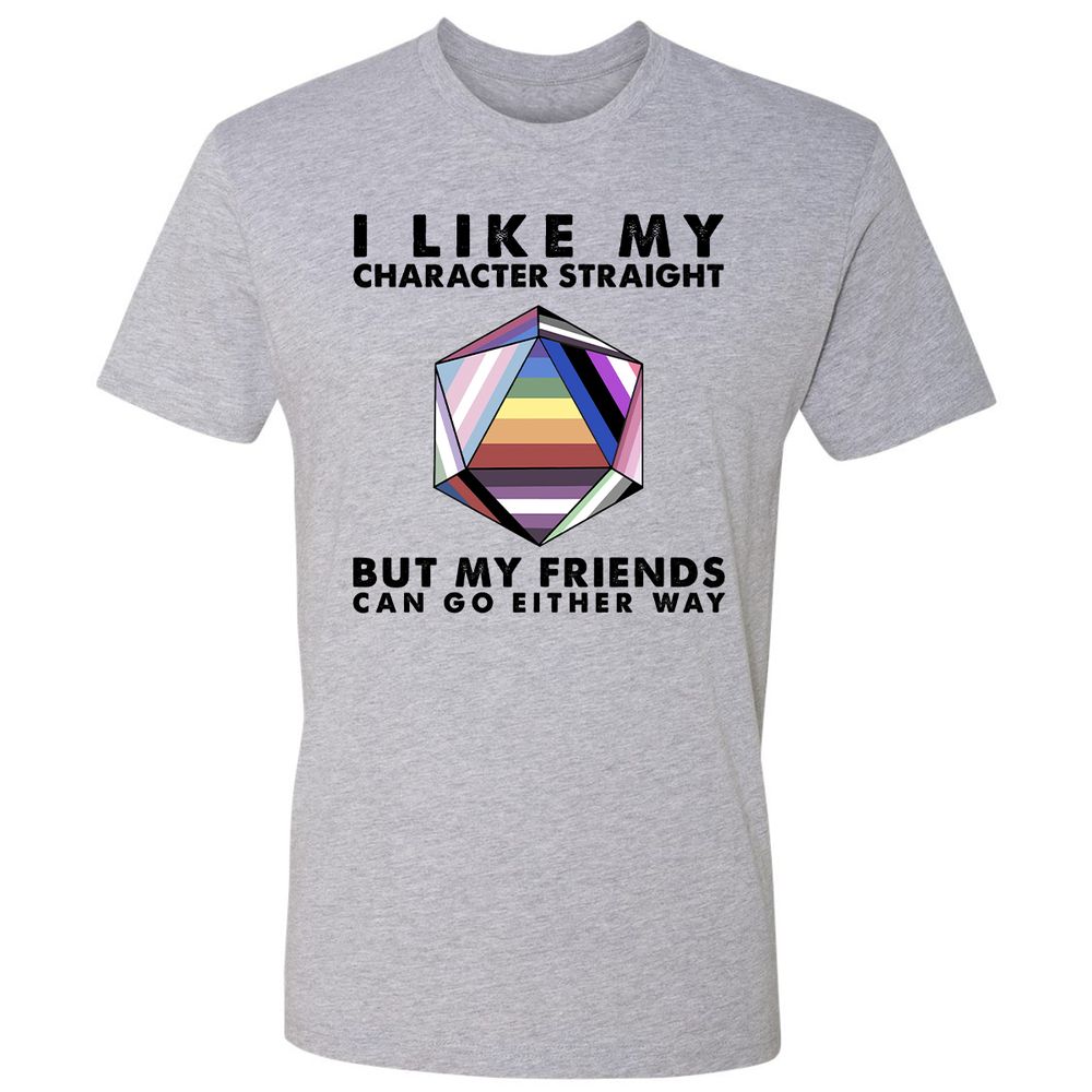 My Character Straight But Friends Can Go Either Way - Heather Grey - 9