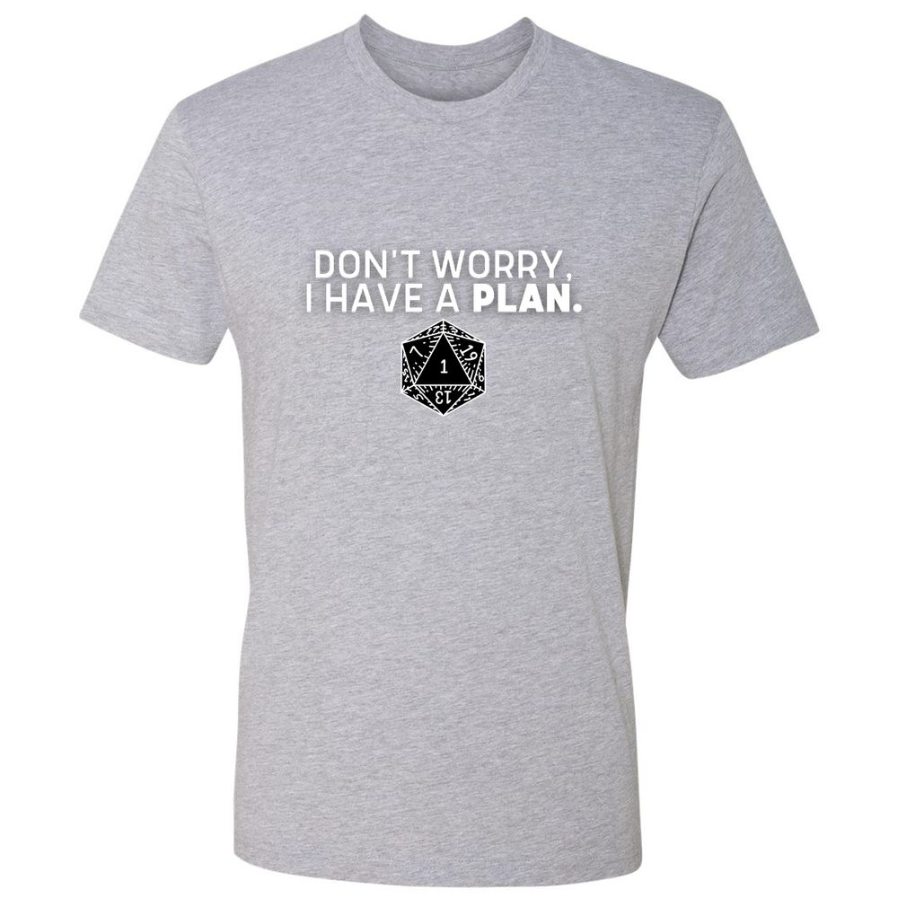 Don't Worry I Have A Plan Premium Unisex T-Shirt - Heather Grey - 9