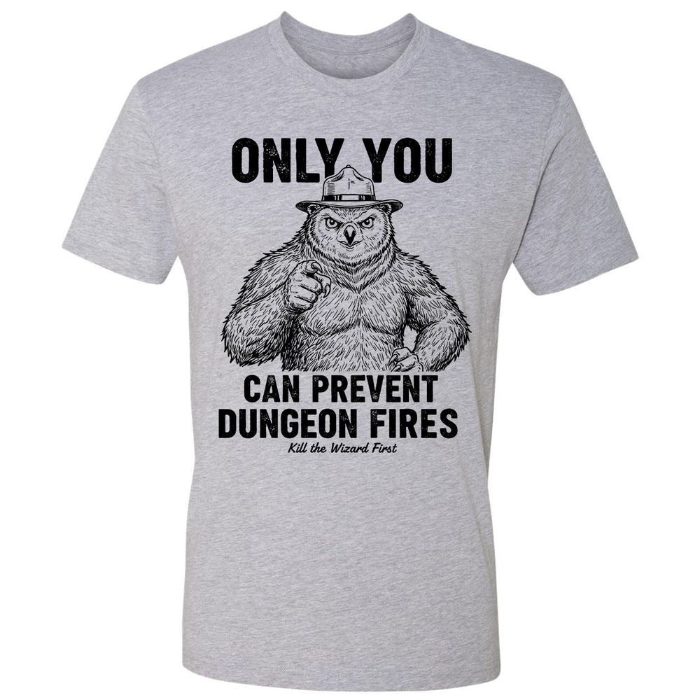Only You Can Prevent Dungeon Fires - Heather Grey - 9