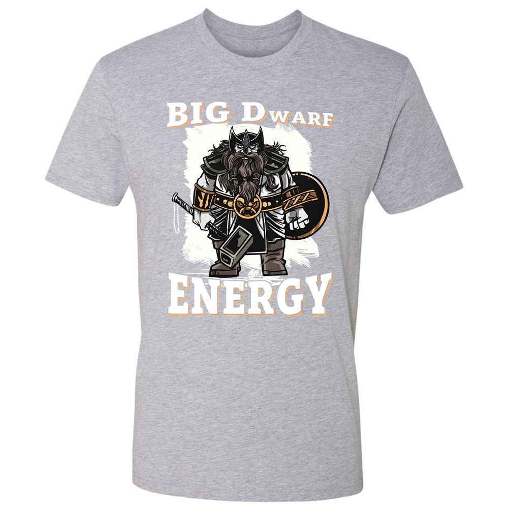 Big Dwarf Energy Premium Unisex T-Shirt - Heather Grey - 9