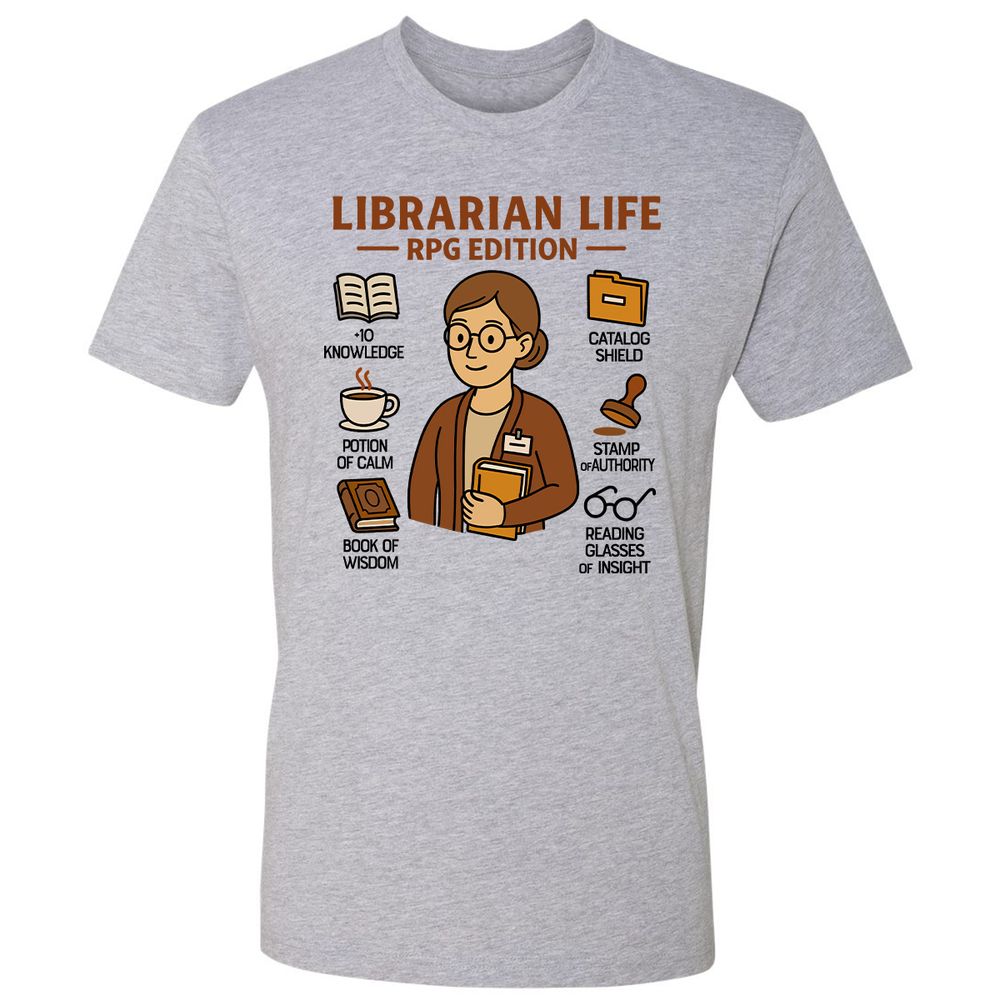 Librarian Life RPG Edition Premium Unisex T-Shirt - Heather Grey - 9