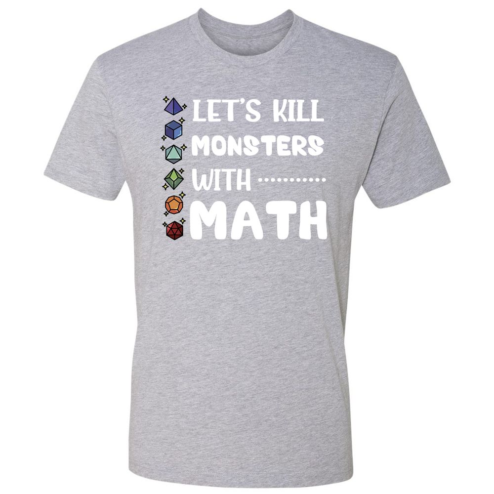 Let's Kill Monsters With Math Premium Unisex T-Shirt - Heather Grey - 9